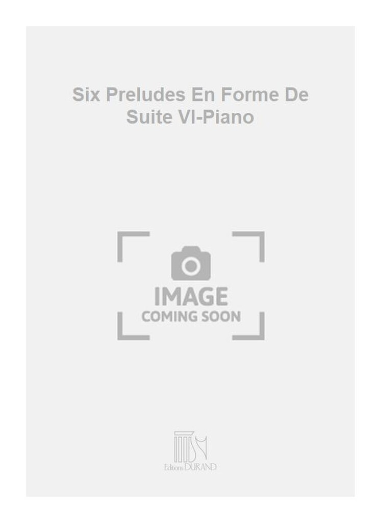 Six Preludes En Forme De Suite Vl-Piano